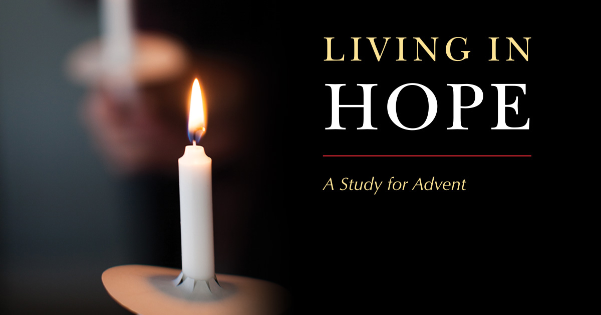 The First Week of Advent: Hope